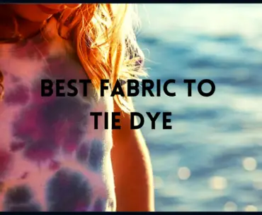What is the best fabric to tie dye