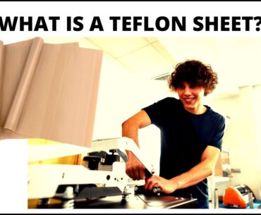 WHAT IS A TEFLON SHEET