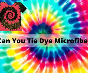 Can You Tie Dye Microfiber