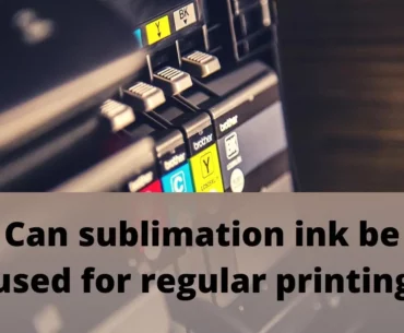 can you use sublimation ink for regular printing