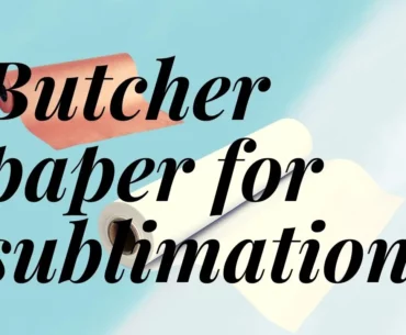 butcher paper for sublimation