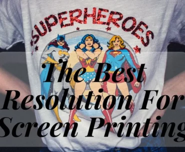 best resolution for screen printing